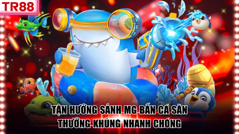 MG bắn cá